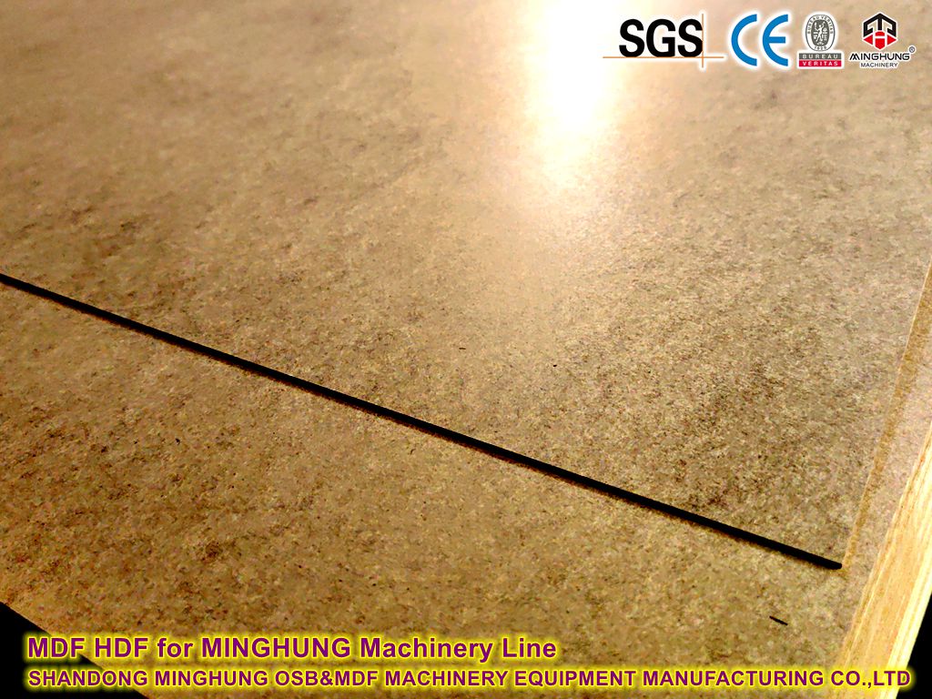 HDF MDF for MINGHUNG Machinery Line MINGHUNG enjam liniýasy üçin HDF MDF